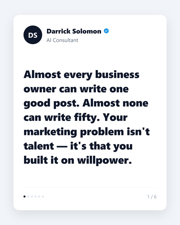 Published slide 1: 'Almost every business owner can write one good post. Almost none can write fifty.'